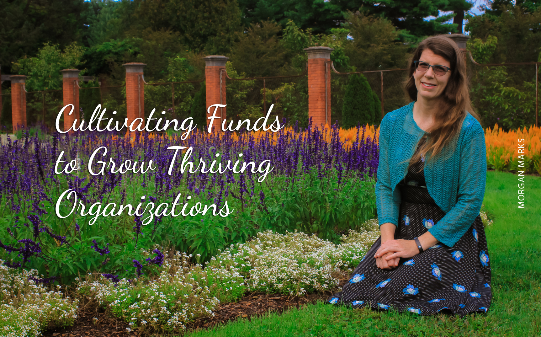 photo of Jennie Stokum with the tagline for The Nonprofit Gardener, "Cultivating Funds to Grow Thriving Organizations